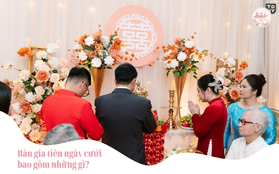 Bàn gia tiên đám cưới bao gồm những gì?